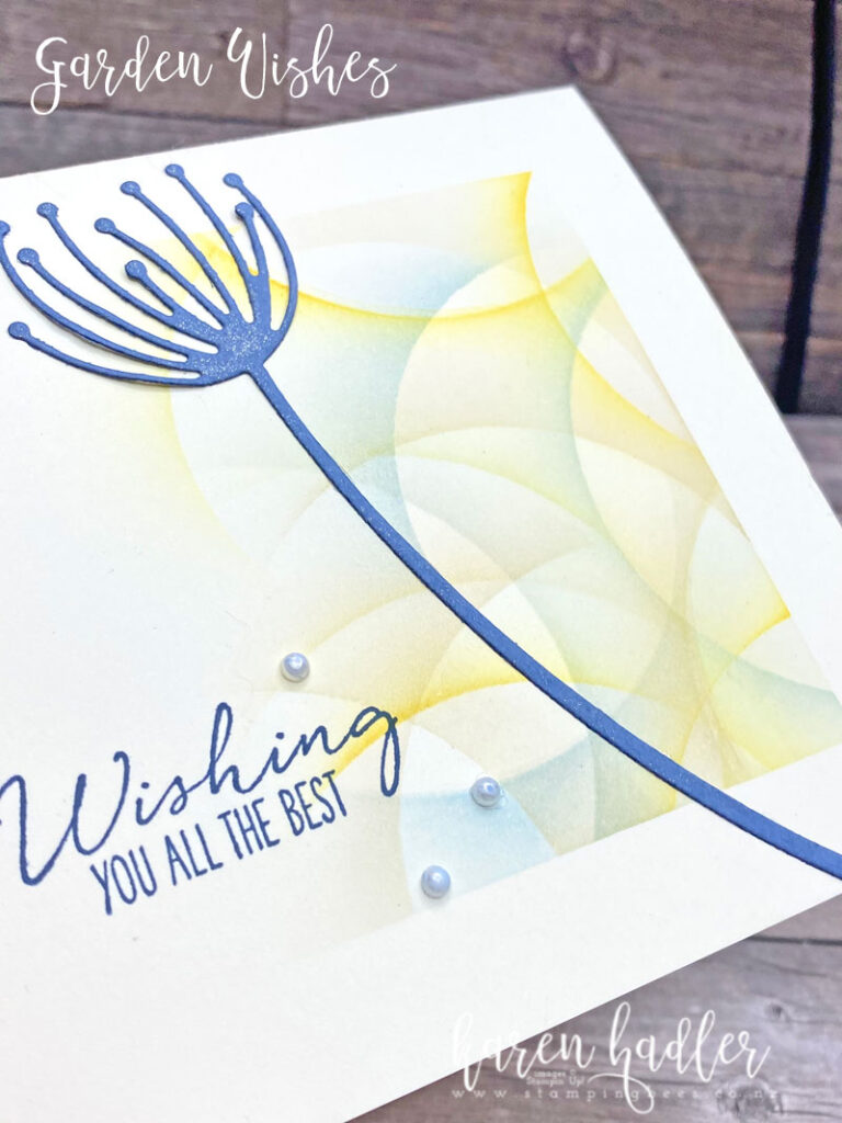 Garden wishing From Stampin' Up! Wishing you all the Best. Soft colours on Very Vanilla applied in half circles Yellows blues and browns. This card has a closer view